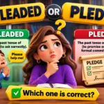 pleaded or pled